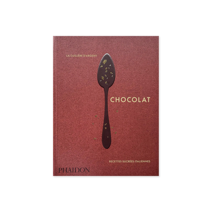 La cuillère d'argent : chocolat - Recipe Book