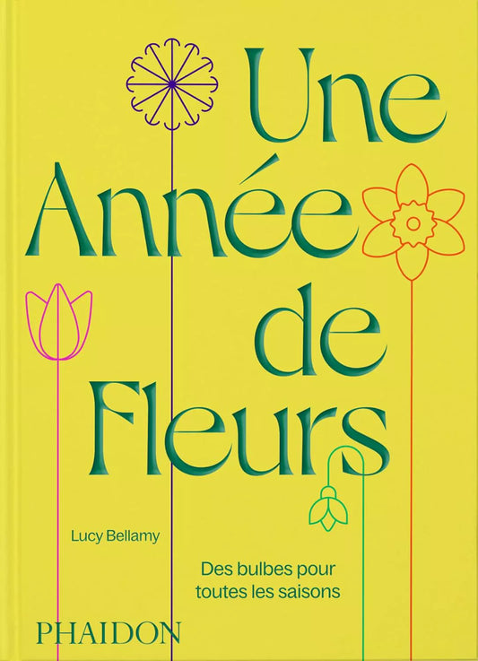 Une année de fleurs - livre de jardinage
