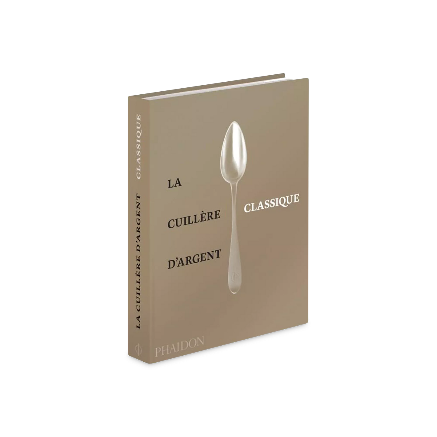 La cuillère d'argent : classique - recettes italiennes